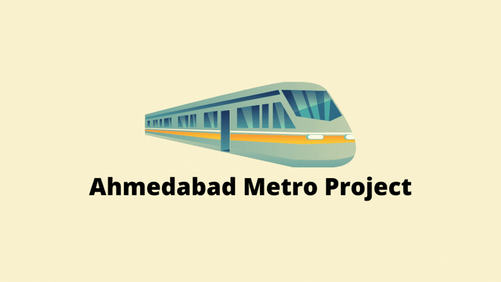 Ahmedabad Metro Project: How Can You Gain from It?