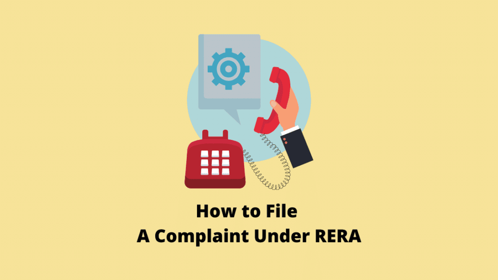 When and How Should You File A Complaint Under RERA?