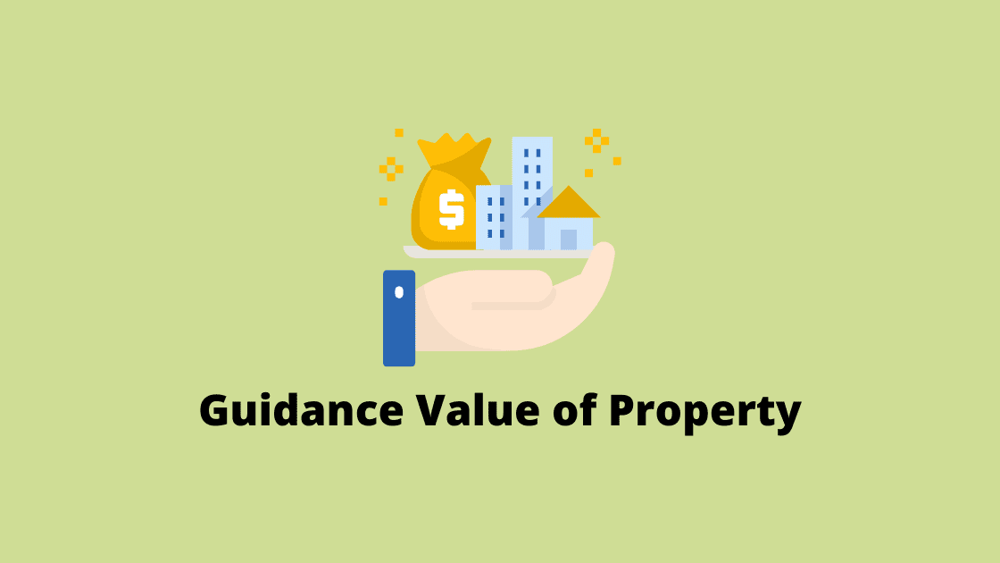 How the Guidance Value of Property Can Be Determined?