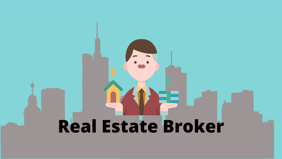 What is a Real Estate Broker?