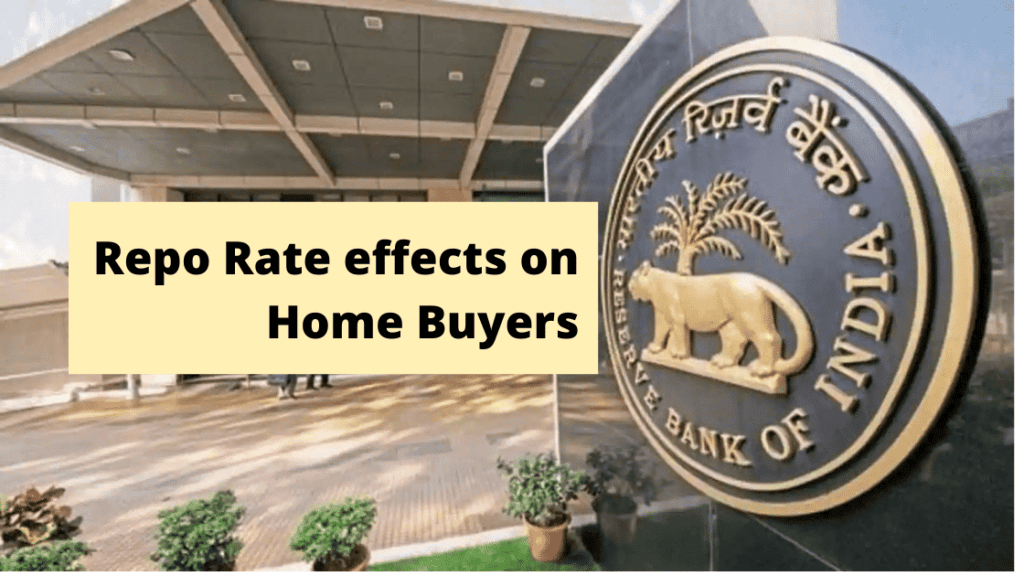 Home Buyers Get Directly Affected by the Repo Rate Fixed by RBI