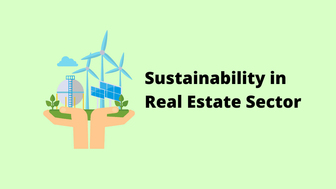 Sustainability in Real Estate Sector