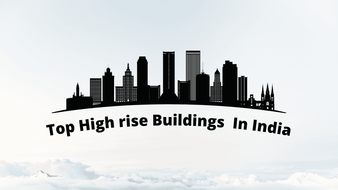 Top High-rise Buildings of India