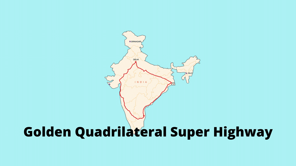 Golden Quadrilateral Super Highway