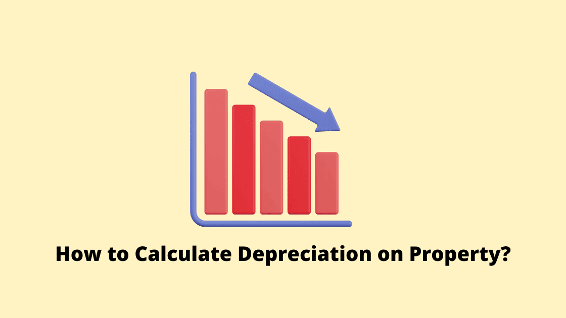 How to Calculate Depreciation on Property?