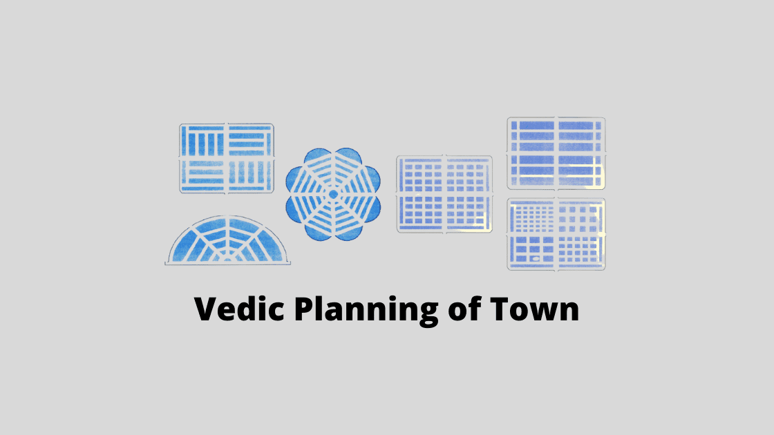 Vedic Planning of Town