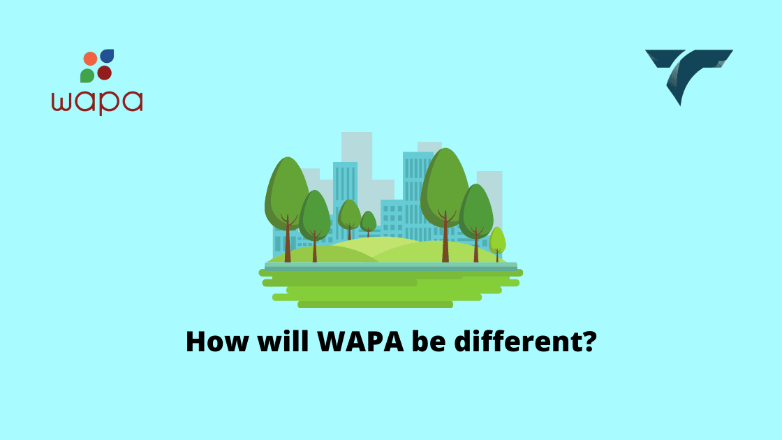 How Will WAPA Be Different?