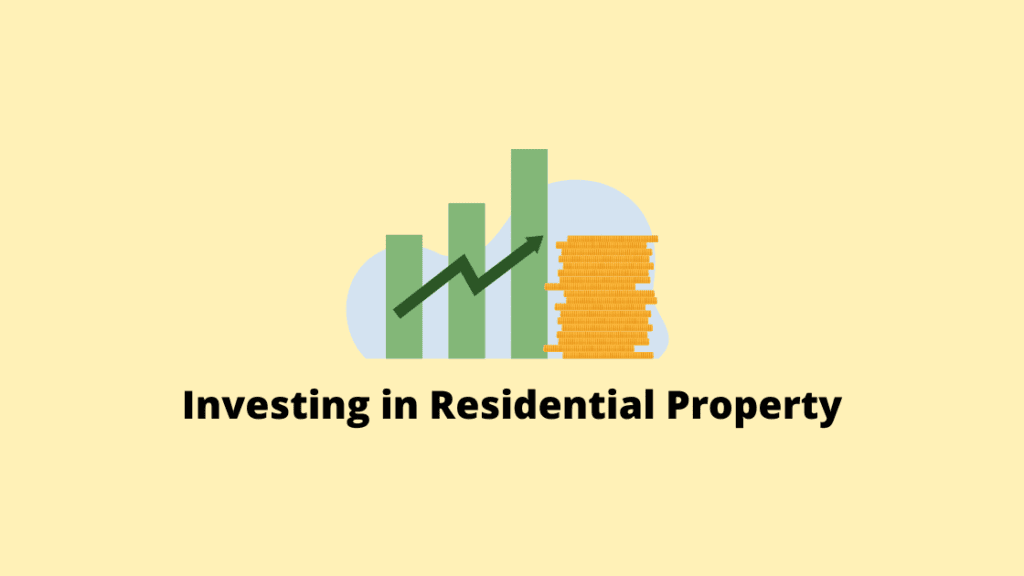 Things to Keep in Mind While Investing in Residential Property