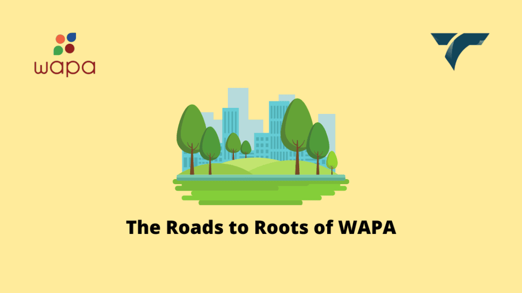 The Roads to Roots of WAPA
